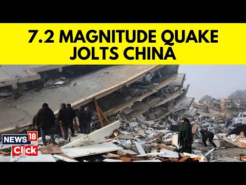 China News | Massive Earthquake Of Magnitude 7.2 Hits China’s Xinjiang Region | N18V | News18