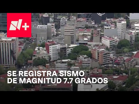 Se registra sismo de 7.7 grados I 19 de septiembre de 2022